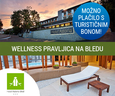 Hotel Astoria 3*superior, Bled: turistični bon