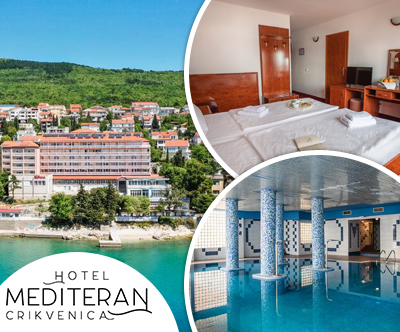 Hotel Mediteran 3* Crikvenica, oddih s polpenzionom 