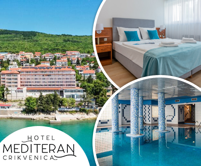 Hotel Mediteran 3* Crikvenica, oddih s polpenzionom 