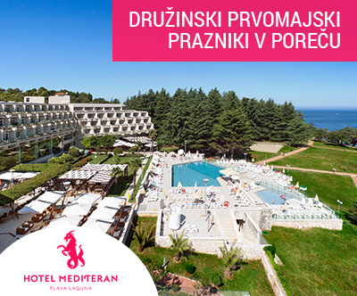Hotel Mediteran 3*, Poreč: prvomajski prazniki