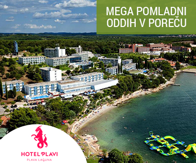 Plava Laguna, Hotel Plavi 3*: pomladni oddih