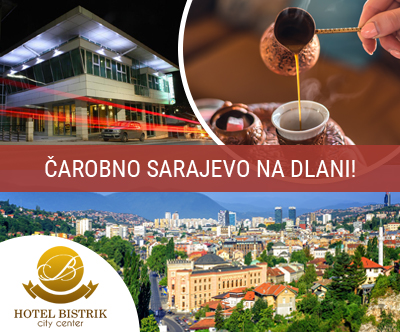Hotel Bistrik 4* Sarajevo: oddih za 2 osebi