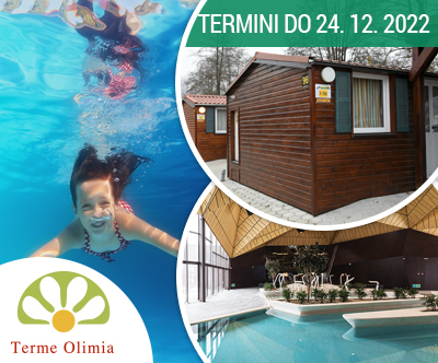 Kamp Natura 5*; Terme Olimia: oddih v mobilnih hiškah
