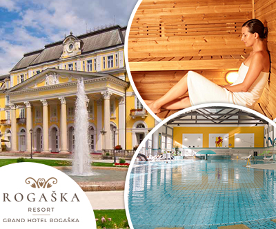 Grand Hotel Rogaška, oddih v Rogaški Slatini
