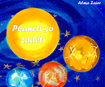 Otroška knjigica s pesmicami Planeti so zadeti