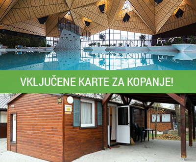 Kamp Natura 5*; Terme Olimia: oddih v mobilnih hiškah