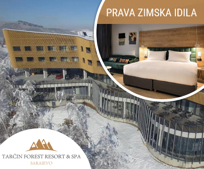 Tarčin Forest Resort and Spa 5*: oddih s polpenzionom