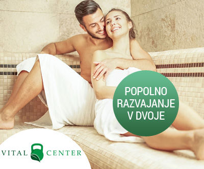 Vital Center: razvajanje za 2 osebi 