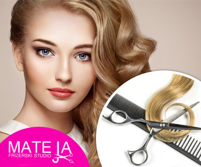 Frizerski studio Mateja: frizerski paket za ženske Frizerski studio Mateja: frizerski paket za ženske