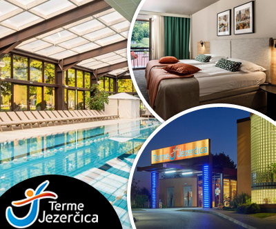 Hotel Terme Jezerčica 4*, nedeljski oddih