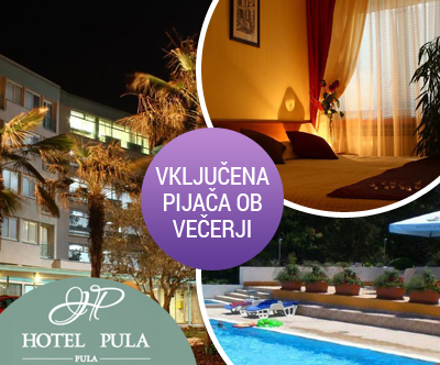 Hotel Pula 3*, Istra: pocitnice s polpenzionom