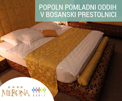 Romanticni oddih v cudovitem hotelu Merona v Sarajevu