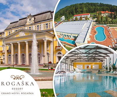 Grand Hotel Rogaška, oddih v Rogaški Slatini
