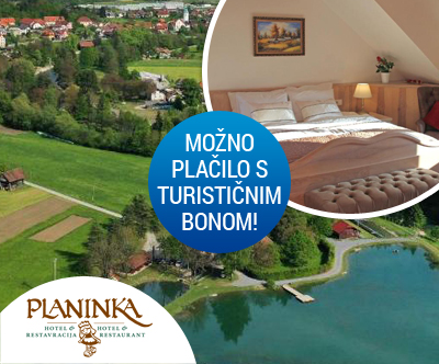 Hotel Planinka 4*, Ljubno pri Savinji: turistični bon