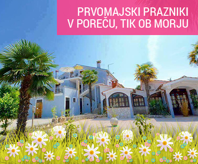 Vila Materada, Porec: prvomajske počitnice